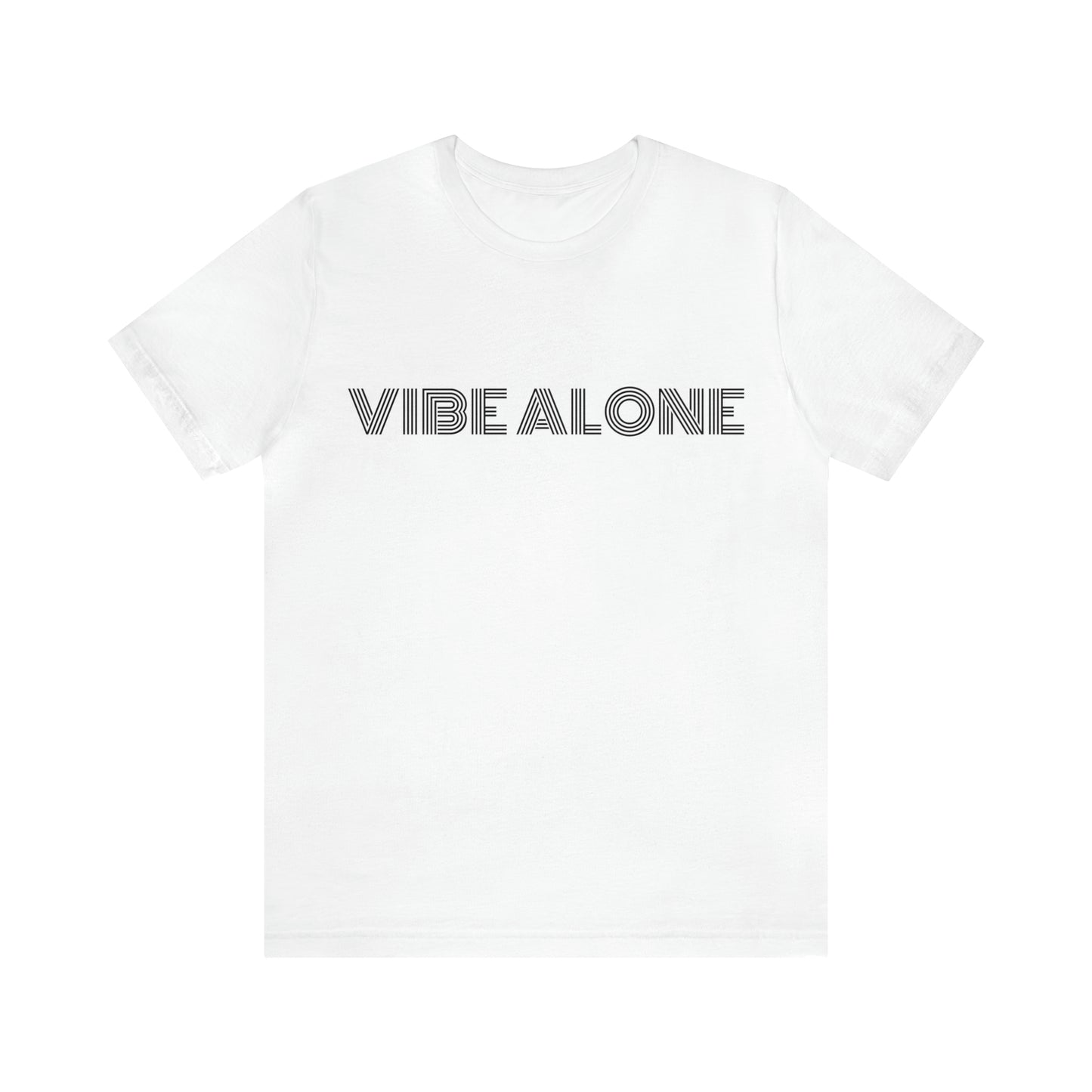 Vibe Alone Unisex Jersey Short Sleeve Tee